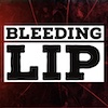 Bleeding Lip